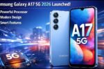 "Samsung Galaxy A17 5G 2026 Lanzado: Smartphone 5G Económico para Uso Diario"